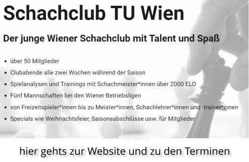 Schach-Club TU Wien im UNI-Café hier gehts zur Website und zu den Terminen